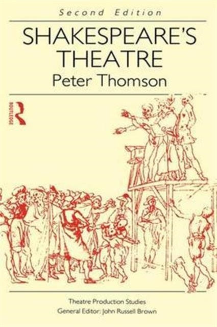 Book cover of: Shakespeare's Theatre. By: Peter Thomson