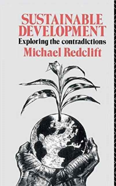 Book cover of: Sustainable Development. By: Michael Redclift
