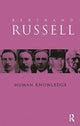 Book cover of: Human Knowledge: Its Scope and Value. By: Bertrand Russell