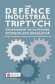 Book cover of: Defence Industrial Triptych. By: Henrik Heidenkamp
