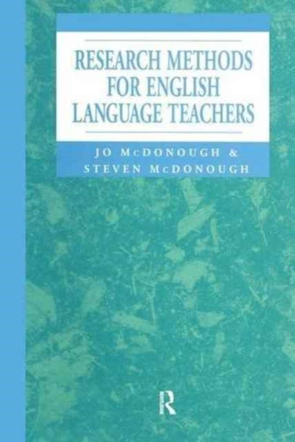 Book cover of: Research Methods for English Language Teachers. By: Jo McDonough