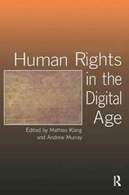 Book cover of: Human Rights in the Digital Age. By: Mathias Klang