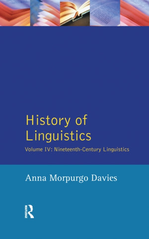 History of Linguistics, Volume IV