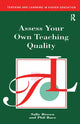 Book cover of: Assess Your Own Teaching Quality. By: Sally Brown