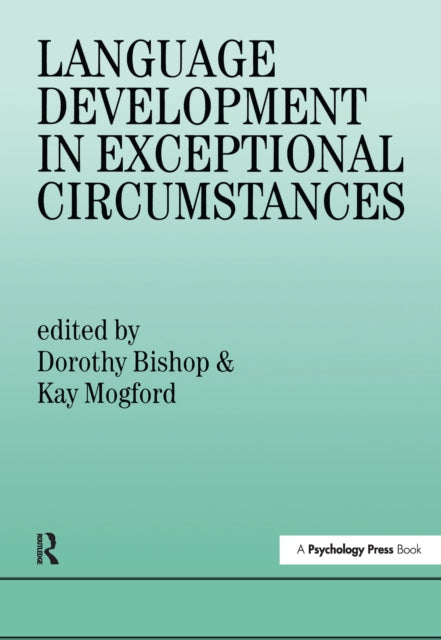 Book cover of: Language Development In Exceptional Circumstances. By: Dorothy Bishop