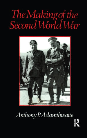 The Making of the Second World War