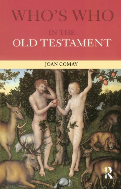 Book cover of: Who's Who in the Old Testament. By: Joan Comay