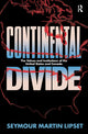 Book cover of: Continental Divide. By: Seymour Martin Lipset