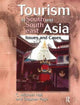 Book cover of: Tourism in South and Southeast Asia. By: C. Michael Hall