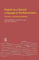 Book cover of: English as a Second Language in the Mainstream. By: Constant Leung