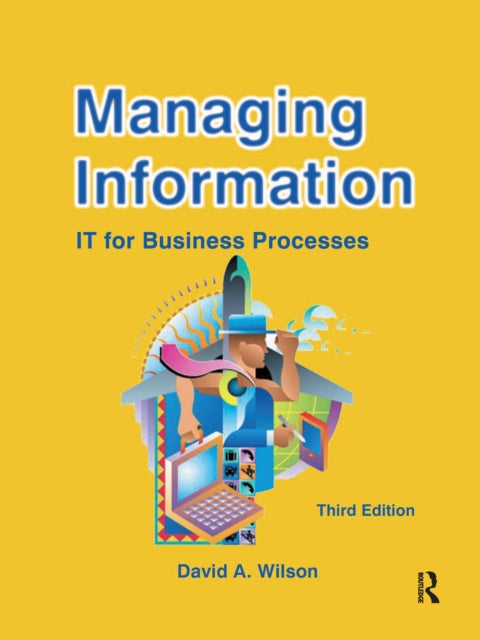 Book cover of: Managing Information. By: Wilson, David A.