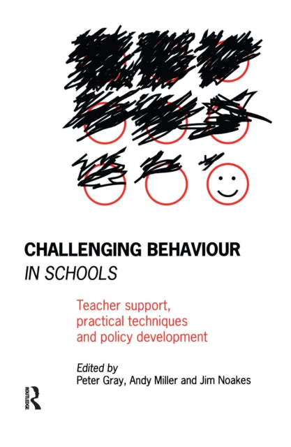 Book cover of: Challenging Behaviour in Schools. By: Gray, Peter