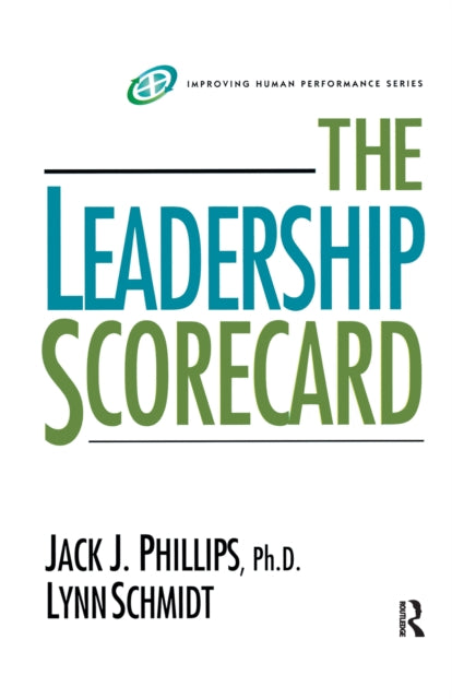 Book cover of: Leadership Scorecard. By: Jack J. Phillips
