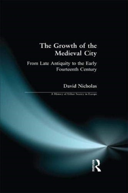 Book cover of: Growth of the Medieval City. By: David Nicholas
