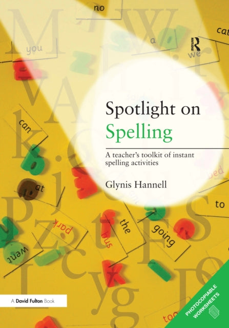 Book cover of: Spotlight on Spelling. By: Glynis Hannell