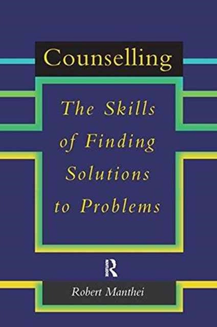 Book cover of: Counselling. By: Robert Manthei