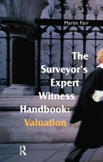 Book cover of: Surveyors' Expert Witness Handbook. By: Martin Farr
