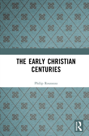 Early Christian Centuries