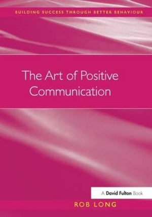 Art of Positive Communication