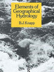 Book cover of: Elements of Geographical Hydrology. By: B. J. Knapp