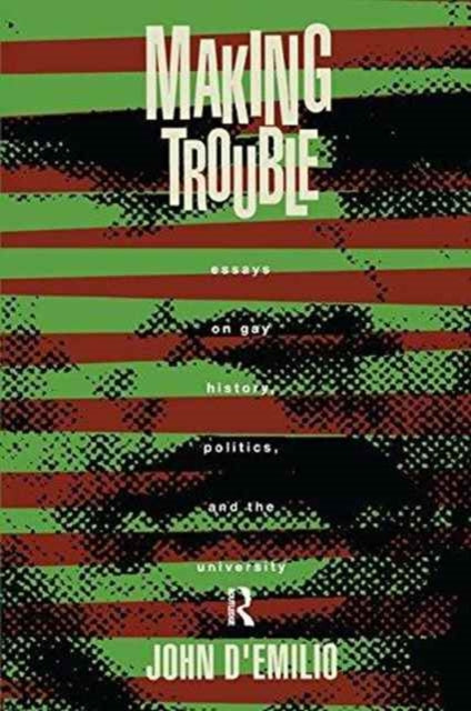 Making Trouble