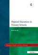 Book cover of: Physical Education in Primary Schools