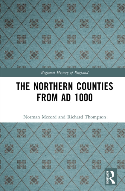The Northern Counties from AD 1000