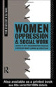 Book cover of: Women, Oppression and Social Work. By: Lesley Day
