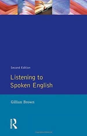 Listening to Spoken English