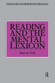 Book cover of: Reading and the Mental Lexicon. By: Marcus Taft