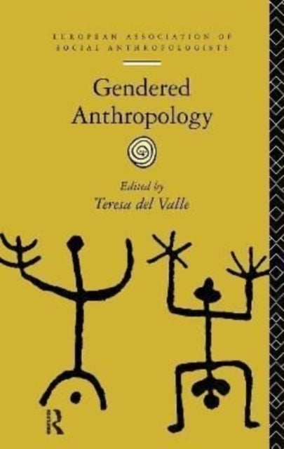Book cover of: Gendered Anthropology. By: Teresa del Valle