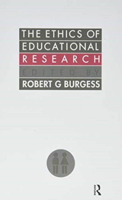 Book cover of: Ethics Of Educational Research. By: Robert G. Burgess