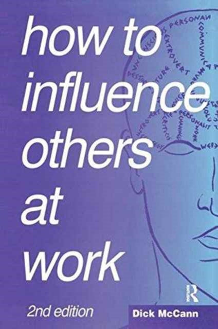 How to Influence Others at Work
