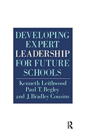 Developing Expert Leadership For Future Schools