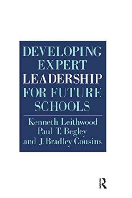 Developing Expert Leadership For Future Schools