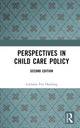 Book cover of: Perspectives in Child Care Policy. By: Lorraine Fox Harding