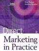 Book cover of: Direct Marketing in Practice. By: Matthew Housden