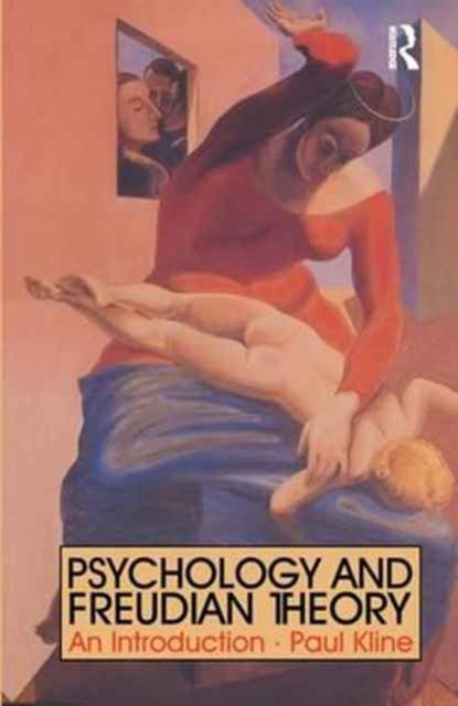 Book cover of: Psychology and Freudian Theory. By: Paul Kline