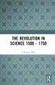 Book cover of: Revolution in Science 1500 - 1750. By: A. Rupert Hall
