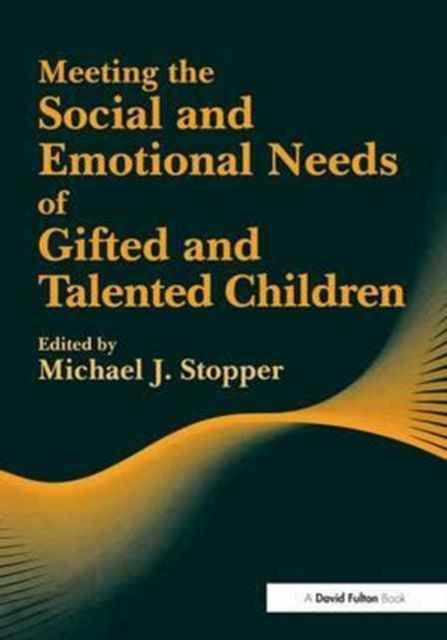 Book cover of: Meeting the Social and Emotional Needs of Gifted and Talented Children