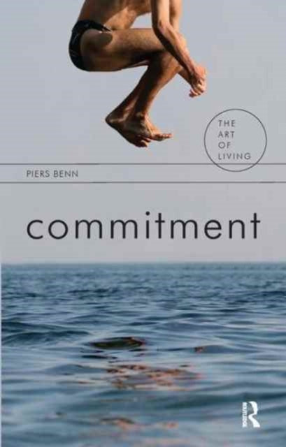 Book cover of: Commitment. By: Piers Benn