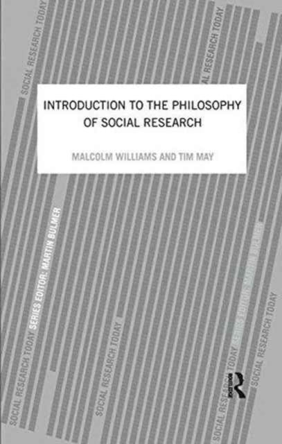 Book cover of: Introduction To The Philosophy Of Social Research. By: Tim May