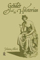 Book cover of: Gender and the Historian. By: Johanna Alberti
