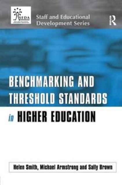 Book cover of: Benchmarking and Threshold Standards in Higher Education. By: Michael Armstrong