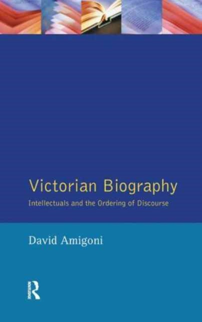Book cover of: Victorian Biography. By: David Amigoni