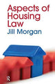 Book cover of: Aspects of Housing Law. By: Jill Morgan