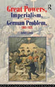 Book cover of: Great Powers, Imperialism and the German Problem 1865-1925. By: John Lowe