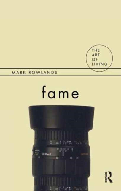 Book cover of: Fame. By: Mark Rowlands