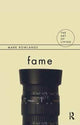 Book cover of: Fame. By: Mark Rowlands