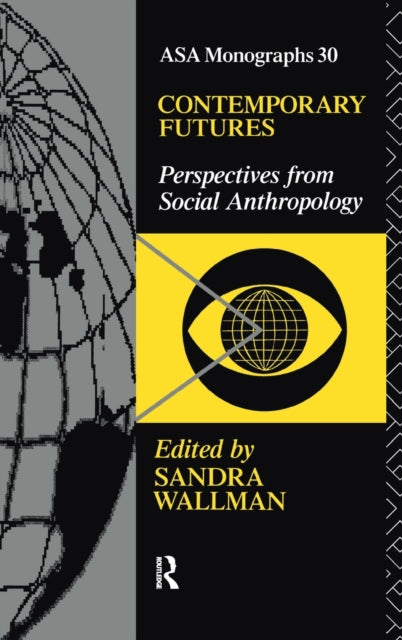 Book cover of: Contemporary Futures. By: Sandra Wallman